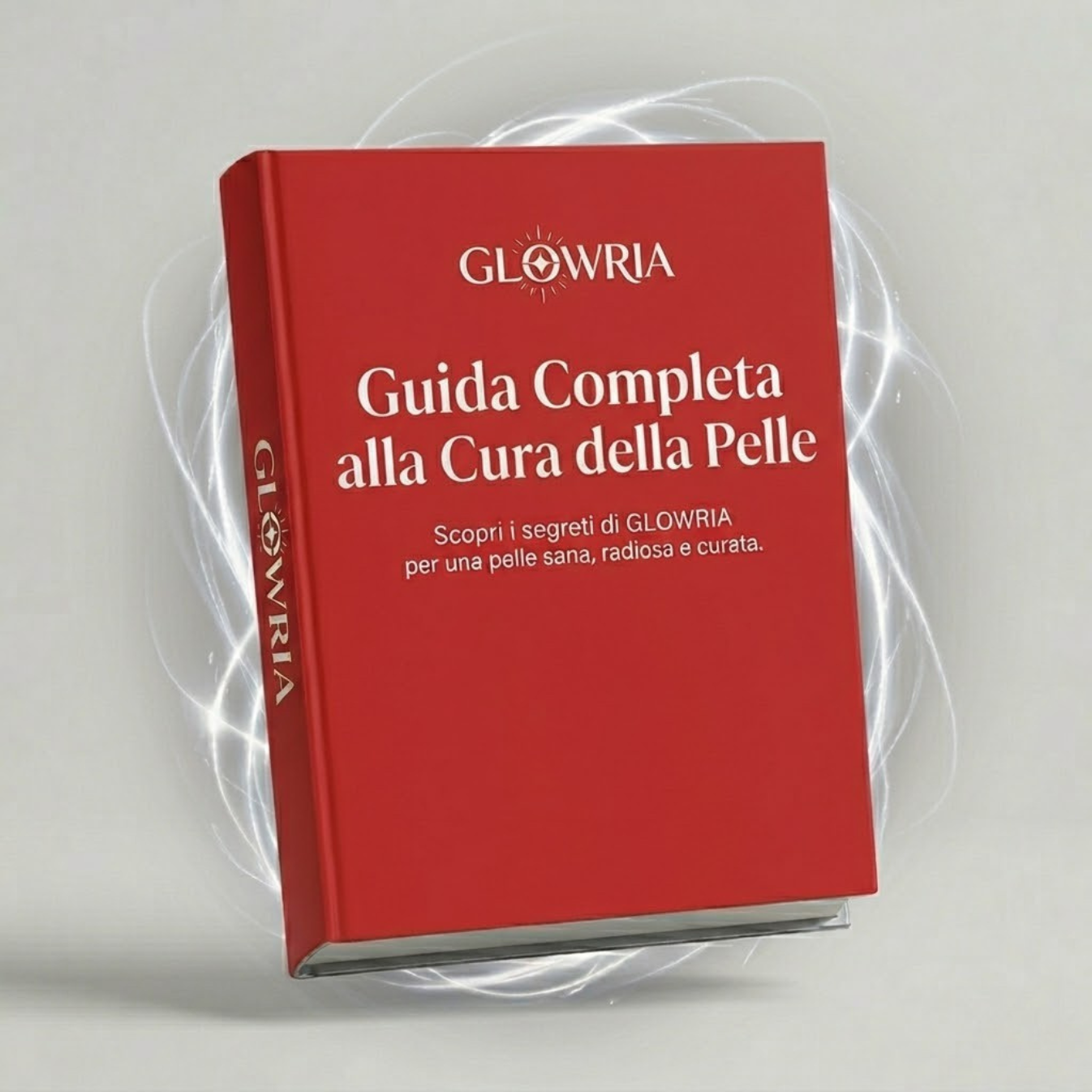 Manuale Glowria™ - Guida Completa alla Cura della Pelle